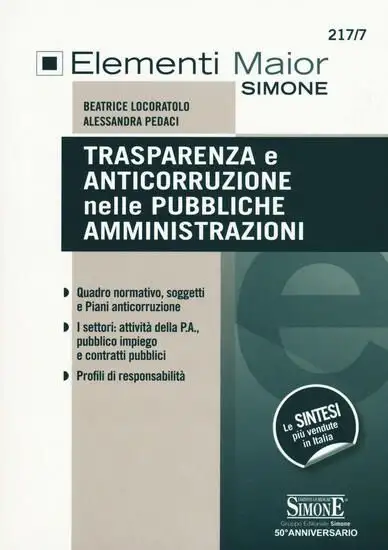 TRASPARENZA E ANTICORRUZIONE NELLE PUBBLICHE AMMINISTRAZIONI. ELEMENTI MAIOR