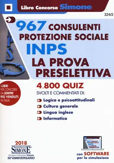 967 CONSULENTI PROTEZIONE SOCIALE INPS - LA PROVA PRESELETTIVA - QUIZ COMMENTATI