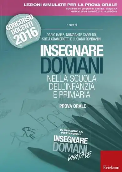 INSEGNARE DOMANI NELLA SCUOLA DELL'INFANZIA E PRIMARIA. PROVA ORALE