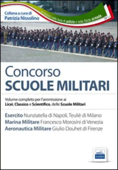 CONCORSO SCUOLE MILITARI - ESERCITO - MARINA MILITARE - AERONAUTICA MILITARE