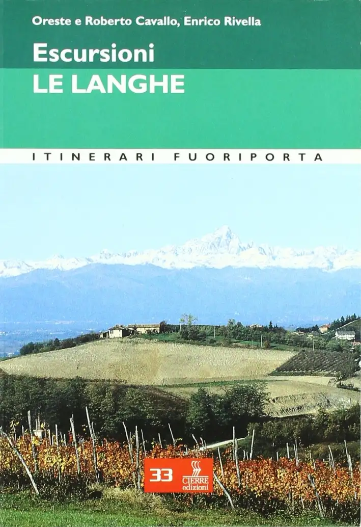 Escursioni. Le Langhe