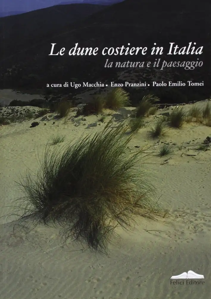 La duna costiera in Italia. La natura, il paesaggio