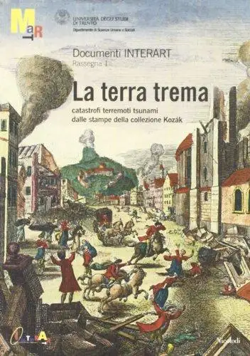 La terra trema. Catastrofi, terremoti, tsunami dalle stampe della collezione Kozák
