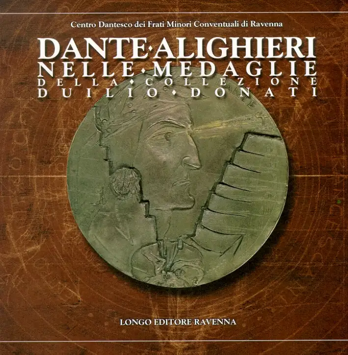 Dante Alighieri nelle medaglie della Collezione Duilio Donati