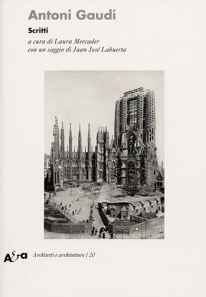 Antoni Gaudí. Scritti