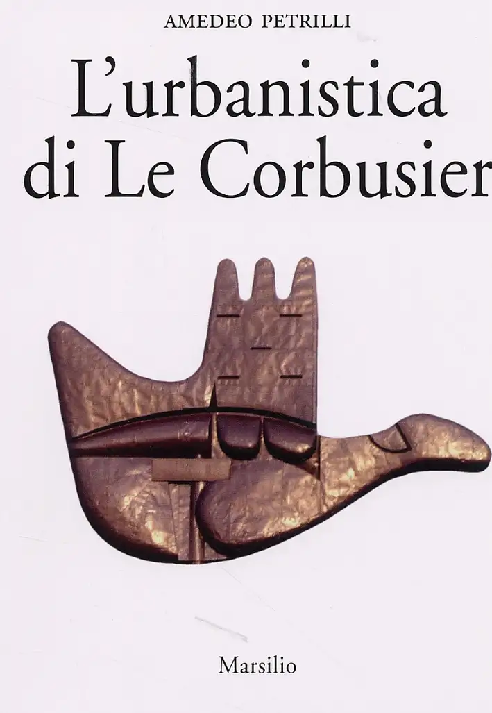 L'urbanistica di Le Corbusier