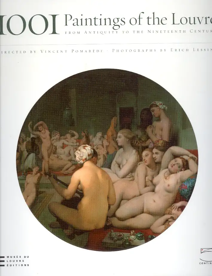 1001 Paintings at the Louvre from Antiquity to the Nineteenth Century