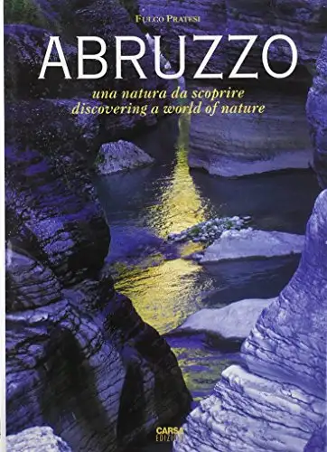 Abruzzo. Una natura da scoprire