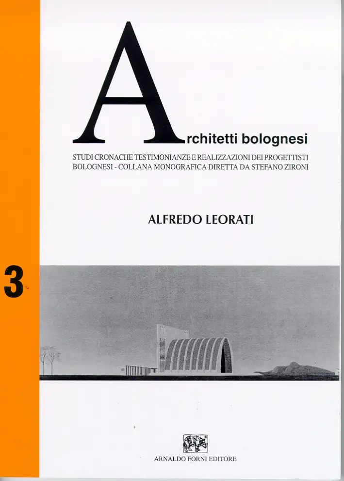Studi, cronache, testimonianze e realizzazioni dei progettisti bolognesi