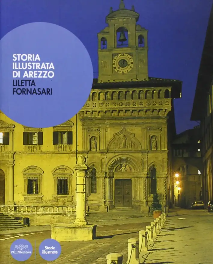 Storia illustrata di Arezzo