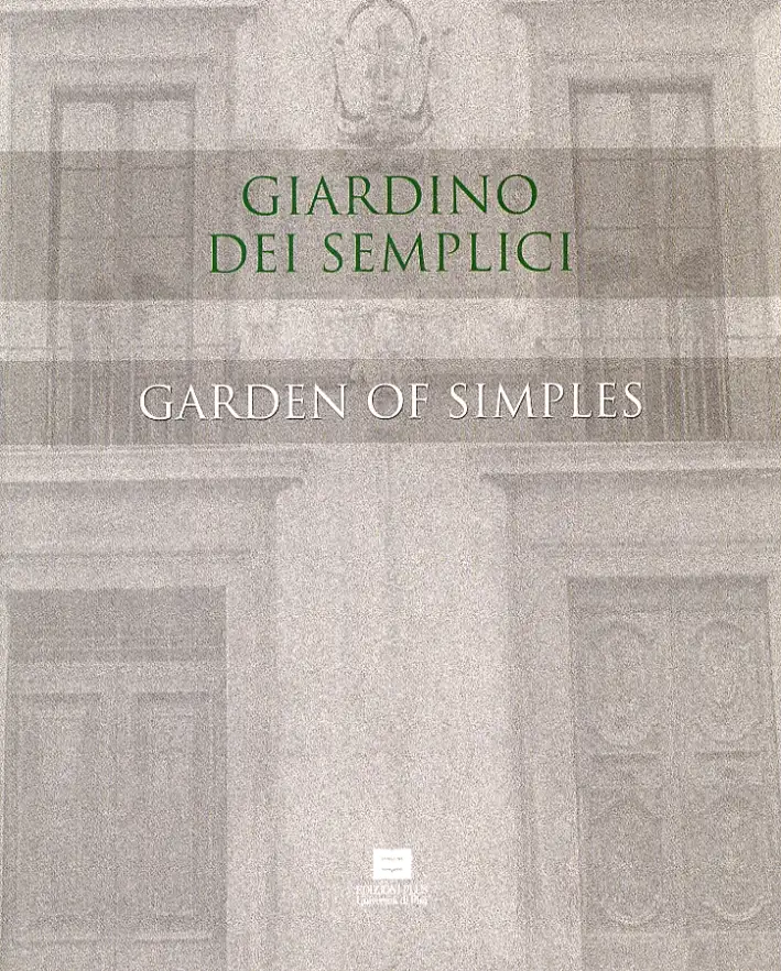 Giardino dei semplici-Garden of simples