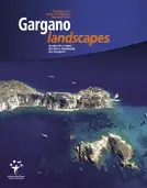 Gargano landscape. Ambienti e colori del parco nazionale del Gargano