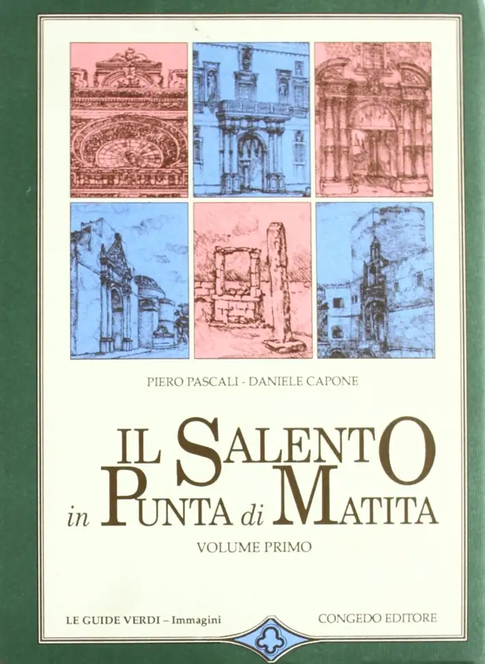 Il Salento in punta di matita. Vol. 1