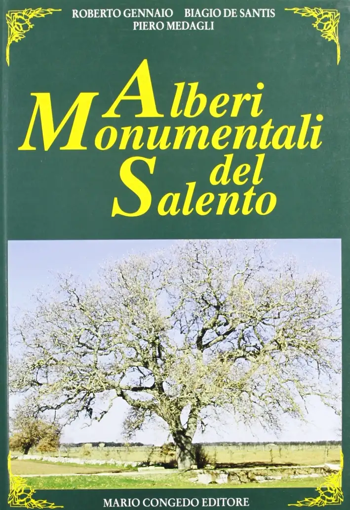 Alberi monumentali del Salento