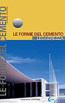 Le forme del cemento. Leggerezza