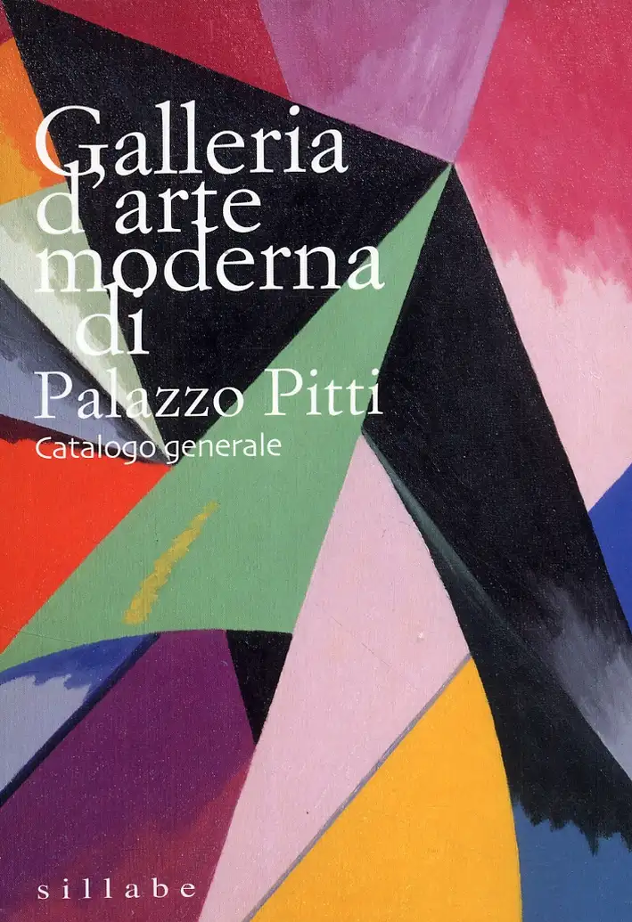 Galleria d'arte moderna di Palazzo Pitti. Catalogo generale