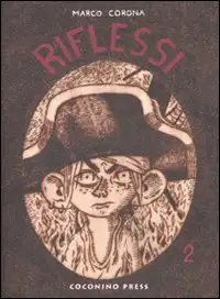 Riflessi. Vol. 2: Lacrime in una tinozza