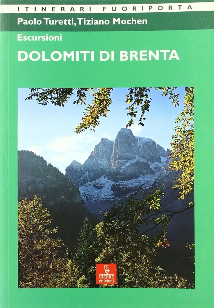 Escursioni. Dolomiti di Brenta