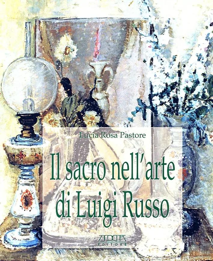 Il sacro nell'arte di Luigi Russo