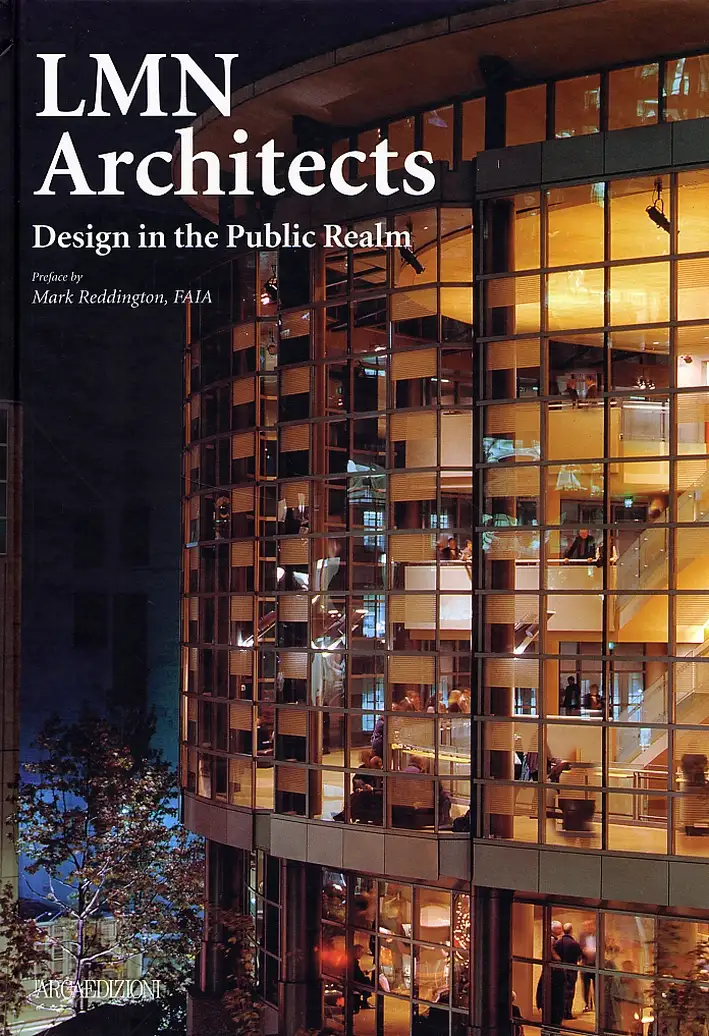 LMN Architects. Design in the Public Realm