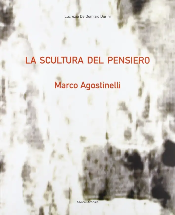Marco Agostinelli. La scultura del pensiero