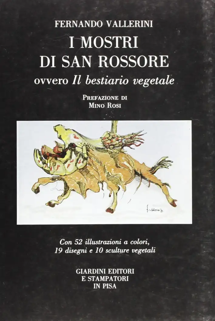 I mostri di San Rossore ovvero il bestiario vegetale
