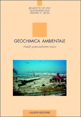 Geochimica ambientale. Metalli potenzialmente tossici