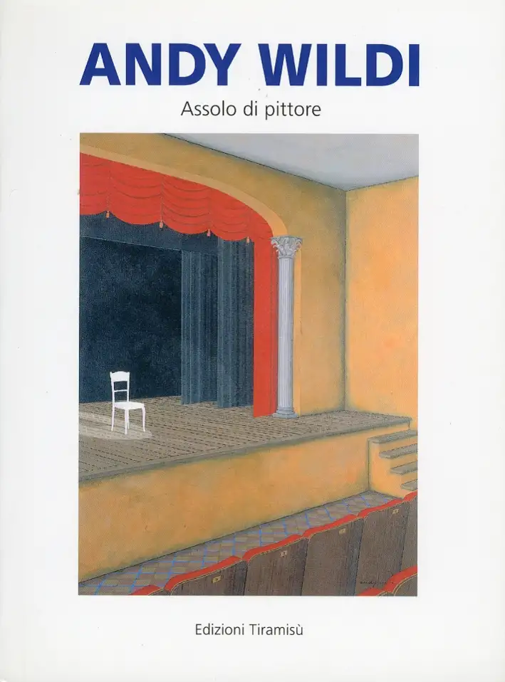 Andy Wildi. Assolo di pittore