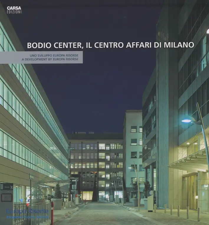 Bodio Center, il Centro Affari di Milano