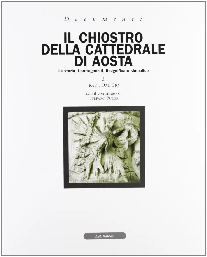 Il chiostro della cattedrale. La storia, i protagonisti, il significato simbolico