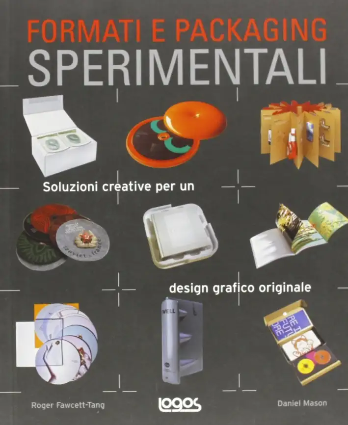 Formati e packaging sperimentali. Soluzioni creative per un design grafico originale