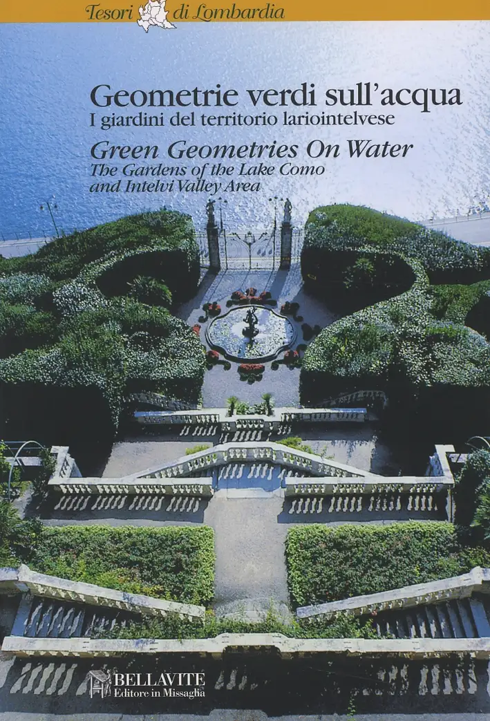 Geometrie verdi sull'acqua. I giardini del territorio lariointelvese