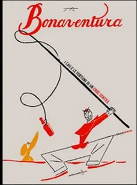 Bonaventura. I casi e le fortune di un eroe gentile