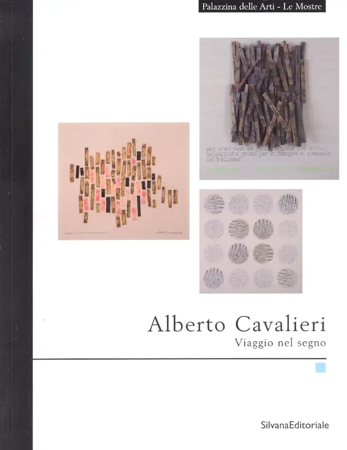 Alberto Cavalieri. Viaggio nel sogno