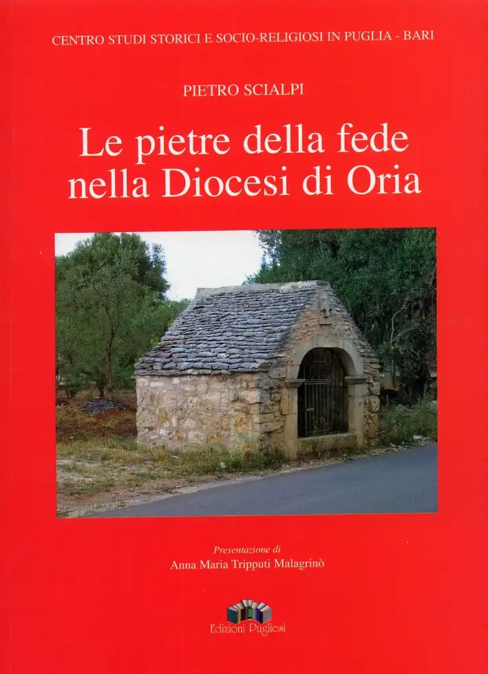 Le pietre della fede nella Diocesi di Oria