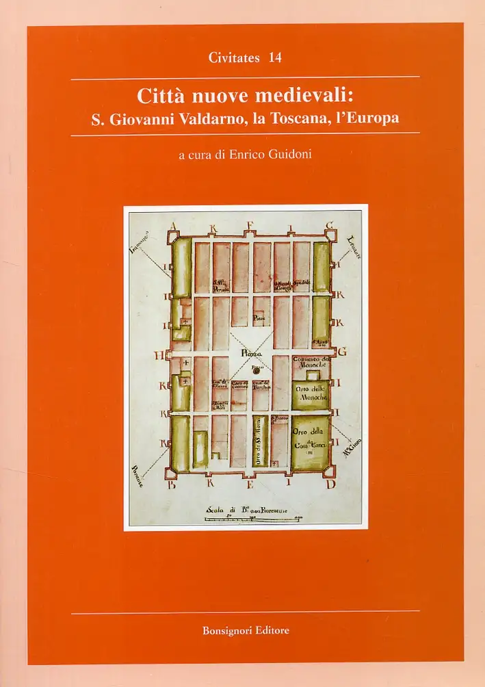 Città nuove medievali, la Toscana, l'Europa