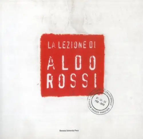La lezione di Aldo Rossi