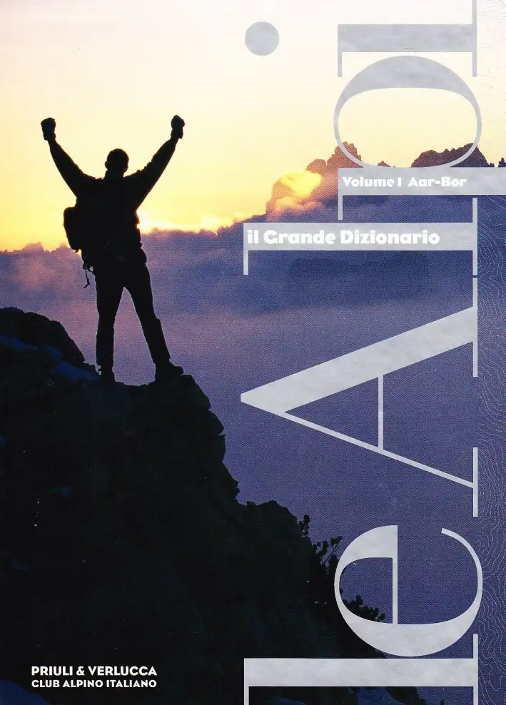 Il grande dizionario enciclopedico delle Alpi