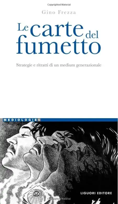Le carte del fumetto. Strategie e ritratti di un medium generazionale