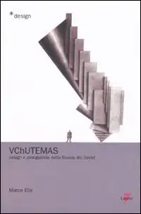 Vchutemas. Design e avanguardie nella Russia dei soviet