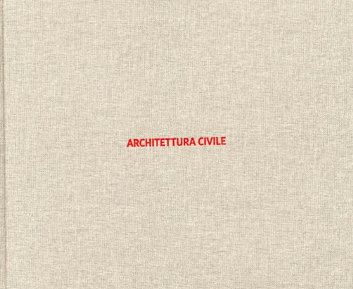 Guicciardini & Magni Architetti. Architettura Civile