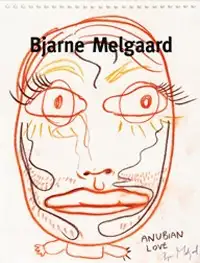 Bjarne Melgaard. [Edizione Italiana e Inglese]