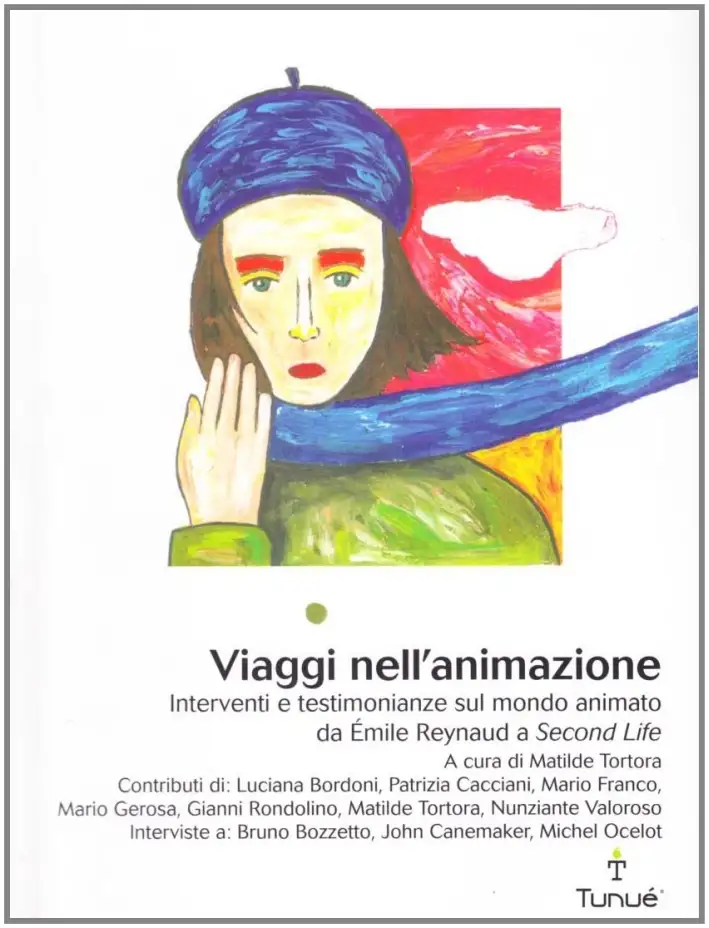 Viaggi nell'animazione. Interventi e testimonianze sul mondo animato da Émile Raynaud a Second Life
