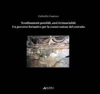 Sconfinamenti Possibili, Anzi Irrinunciabili. Un Percorso Formativo Per la conservazione del Costruito