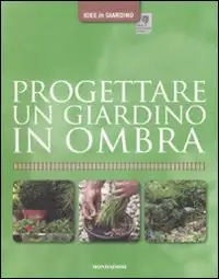 Progettare un giardino in ombra