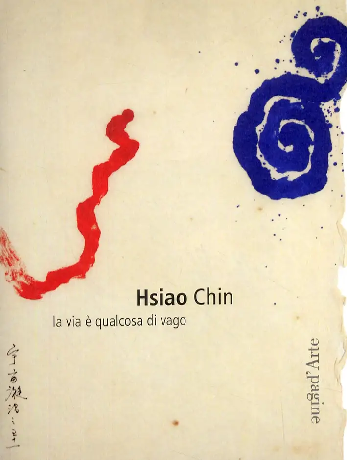 Hsiao Chin. La via è qualcosa di vago