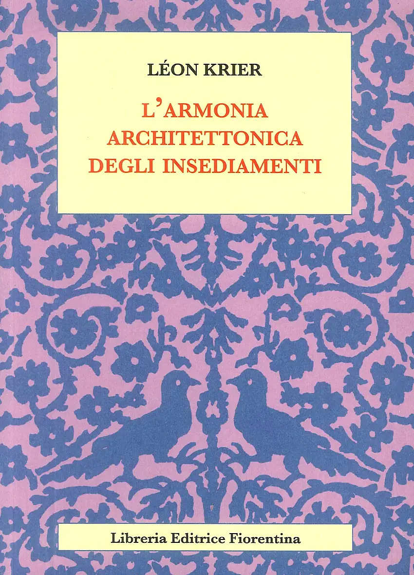 L'armonia architettonica degli insediamenti