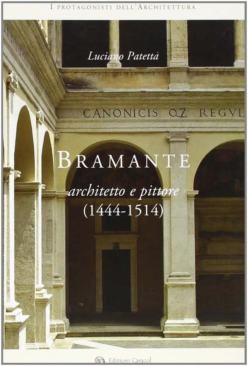 Bramante Architetto e Pittore (1444-1514)