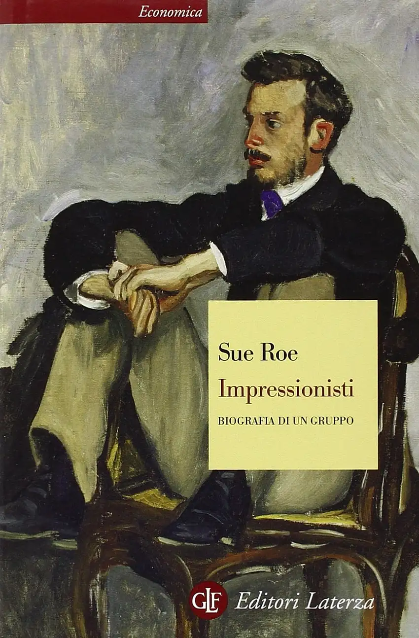 Impressionisti. Biografia di un Gruppo