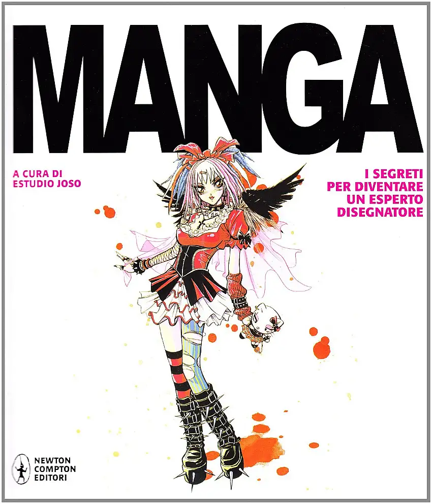 Manga. I segreti per diventare un esperto disegnatore